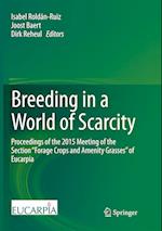 Breeding in a World of Scarcity