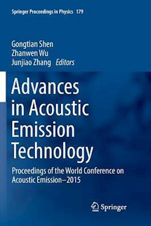 Advances in Acoustic Emission Technology