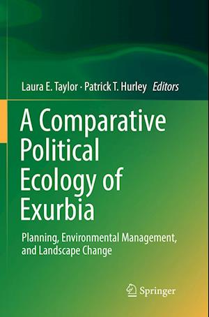 A Comparative Political Ecology of Exurbia