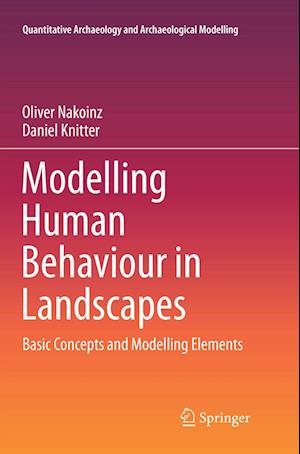 Modelling Human Behaviour in Landscapes