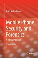 Mobile Phone Security and Forensics
