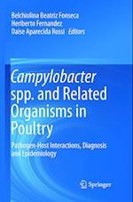 Campylobacter spp. and Related Organisms in Poultry