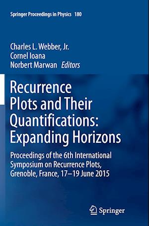 Recurrence Plots and Their Quantifications: Expanding Horizons