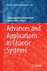 Advances and Applications in Chaotic Systems