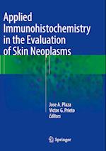 Applied Immunohistochemistry in the Evaluation of Skin Neoplasms
