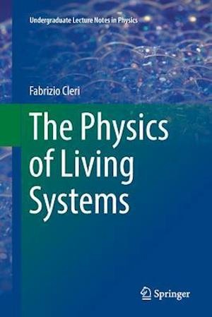 The Physics of Living Systems