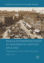 Female Entrepreneurship in Nineteenth-Century England