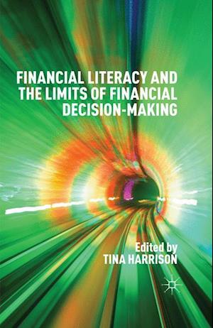 Financial Literacy and the Limits of Financial Decision-Making