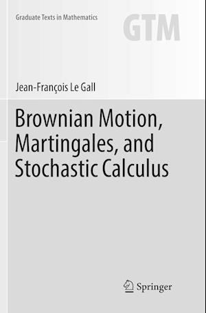 Brownian Motion, Martingales, and Stochastic Calculus