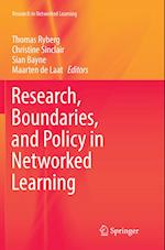 Research, Boundaries, and Policy in Networked Learning