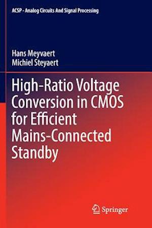 High-Ratio Voltage Conversion in CMOS for Efficient Mains-Connected Standby