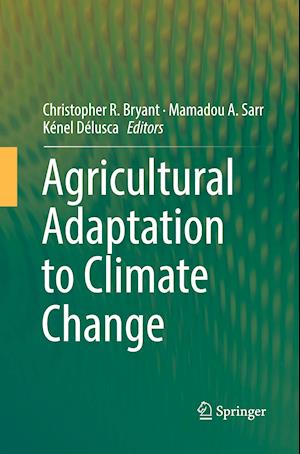 Agricultural Adaptation to Climate Change