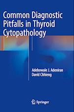 Common Diagnostic Pitfalls in Thyroid Cytopathology