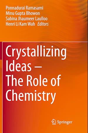 Crystallizing Ideas – The Role of Chemistry