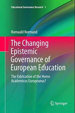 The Changing Epistemic Governance of European Education