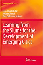 Learning from the Slums for the Development of Emerging Cities