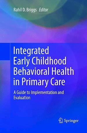 Integrated Early Childhood Behavioral Health in Primary Care