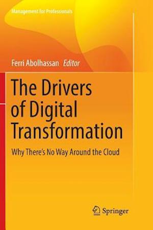 The Drivers of Digital Transformation