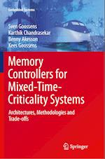 Memory Controllers for Mixed-Time-Criticality Systems