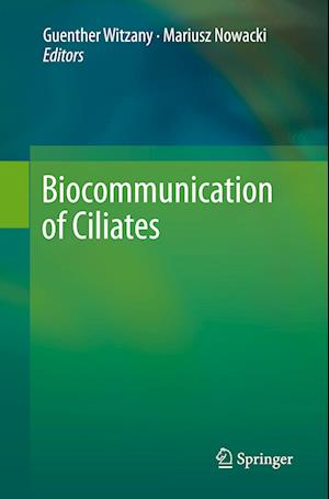 Biocommunication of Ciliates