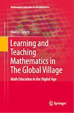 Learning and Teaching Mathematics in The Global Village