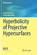 Hyperbolicity of Projective Hypersurfaces