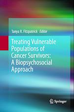 Treating Vulnerable Populations of Cancer Survivors: A Biopsychosocial Approach