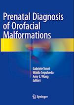 Prenatal Diagnosis of Orofacial Malformations