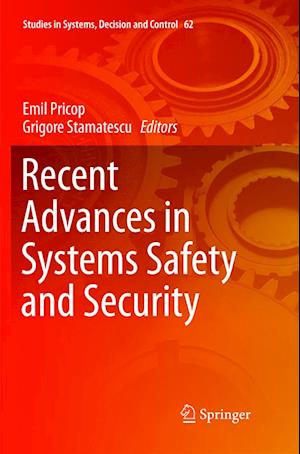 Recent Advances in Systems Safety and Security