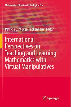 International Perspectives on Teaching and Learning Mathematics with Virtual Manipulatives