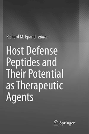 Host Defense Peptides and Their Potential as Therapeutic Agents