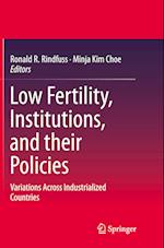 Low Fertility, Institutions, and their Policies