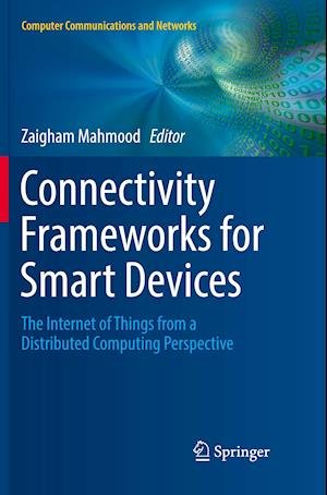 Connectivity Frameworks for Smart Devices