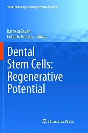 Dental Stem Cells: Regenerative Potential