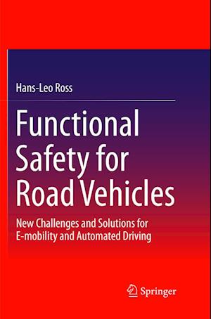 Functional Safety for Road Vehicles