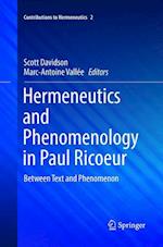 Hermeneutics and Phenomenology in Paul Ricoeur