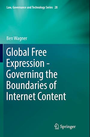 Global Free Expression - Governing the Boundaries of Internet Content