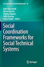 Social Coordination Frameworks for Social Technical Systems