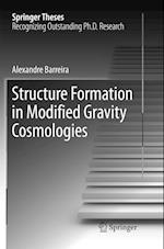 Structure Formation in Modified Gravity Cosmologies