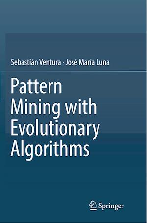 Pattern Mining with Evolutionary Algorithms