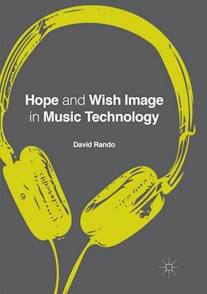 Hope and Wish Image in Music Technology