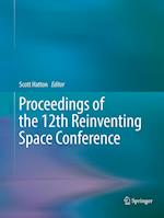 Proceedings of the 12th Reinventing Space Conference