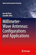 Millimeter-Wave Antennas: Configurations and Applications