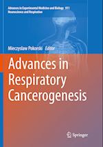 Advances in Respiratory Cancerogenesis