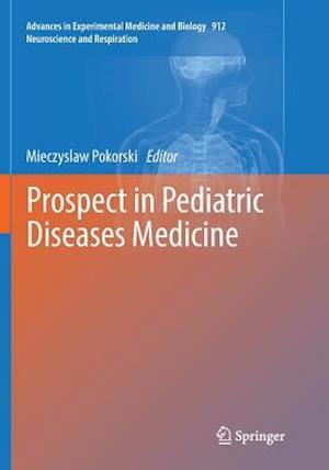 Prospect in Pediatric Diseases Medicine