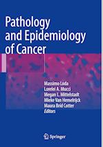 Pathology and Epidemiology of Cancer