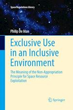Exclusive Use in an Inclusive Environment