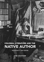 Colonial Literature and the Native Author