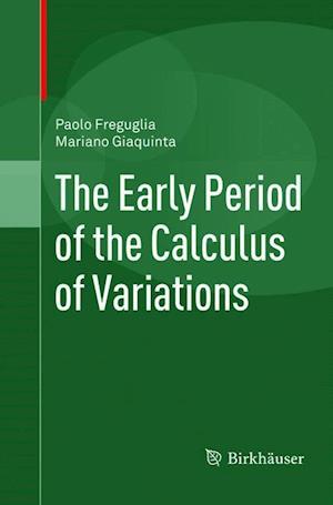 The Early Period of the Calculus of Variations