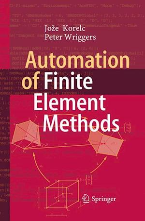 Automation of Finite Element Methods